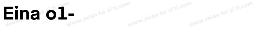 Eina o1字体转换